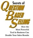 Secrets of Questions Based Selling